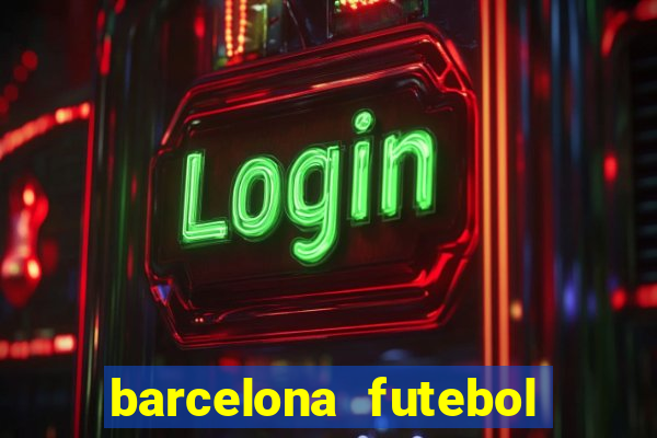 barcelona futebol play hd